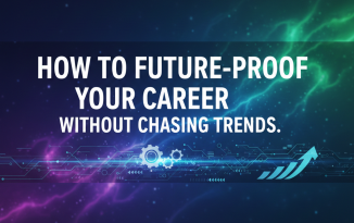 Future-Proof Your Career
