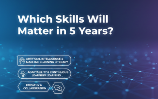 skills that will matter in five years